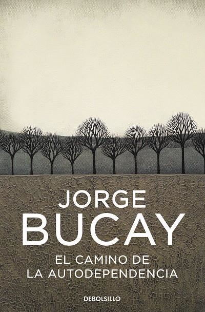 CAMINO DE LA AUTODEPENDENCIA, EL | 9788483461105 | BUCAY, JORGE | Llibres.cat | Llibreria online en català | La Impossible Llibreters Barcelona