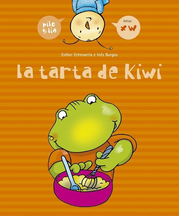 TARTA DE KIWI, LA | 9788426358042 | ECHEVARRIA, ESTHER | Llibres.cat | Llibreria online en català | La Impossible Llibreters Barcelona