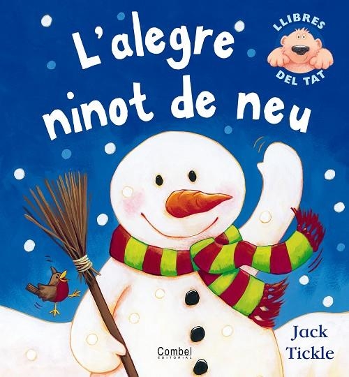 ALEGRE NINOT DE NEU, L' | 9788498250510 | TICKLE, JACK | Llibres.cat | Llibreria online en català | La Impossible Llibreters Barcelona