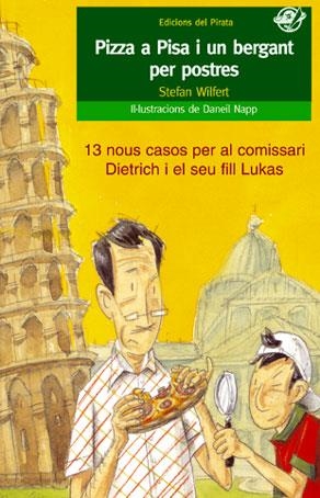 PIZZA A PISA I UN BERGANT PER POSTRES | 9788496569256 | WILFERT, STEFAN | Llibres.cat | Llibreria online en català | La Impossible Llibreters Barcelona