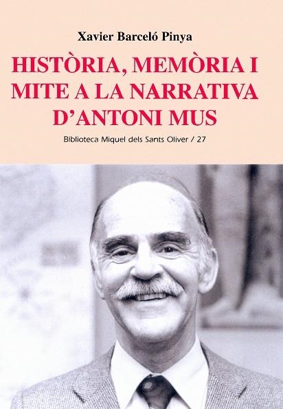 Història, memòria i mite a la narrativa d´ Antoni Mus | 9788484158356 | Autors diversos | Llibres.cat | Llibreria online en català | La Impossible Llibreters Barcelona