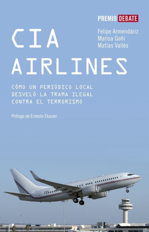 CIA AIRLINES.COMO UN PERIODICO LOCAL DESVELO LA TRAMA ILEGAL | 9788483067086 | VARIS | Llibres.cat | Llibreria online en català | La Impossible Llibreters Barcelona