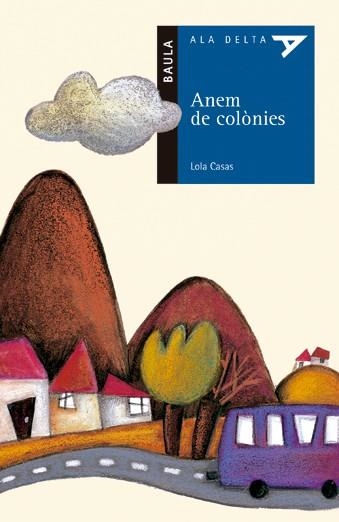 ANEM DE COLONIES | 9788447916023 | CASAS PEÑA, LOLA | Llibres.cat | Llibreria online en català | La Impossible Llibreters Barcelona