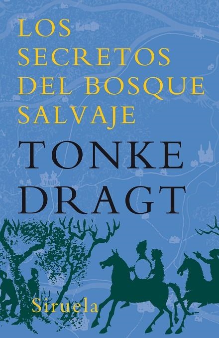 SECRETOS DEL BOSQUE SALVAJE, LOS | 9788478442454 | DRAGT, TONKE | Llibres.cat | Llibreria online en català | La Impossible Llibreters Barcelona