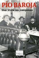 PIO BAROJA, UNA VIDA EN IMAGENES | 9788483104972 | CARO-BAROJA, PIO | Llibres.cat | Llibreria online en català | La Impossible Llibreters Barcelona