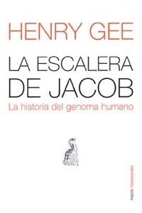 ESCALERA DE JACOB, LA : LA HISTORIA DEL GENOMA HUMANO | 9788449318962 | GEE, HENRY | Llibres.cat | Llibreria online en català | La Impossible Llibreters Barcelona