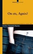 On ets, Agnès? | 9788424624361 | Rosselló Bujosa, Guillem | Llibres.cat | Llibreria online en català | La Impossible Llibreters Barcelona