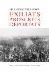 EXILIATS, PROSCRITS, DEPORTATS | 9788497872072 | VILANOVA, FRANCESC | Llibres.cat | Llibreria online en català | La Impossible Llibreters Barcelona