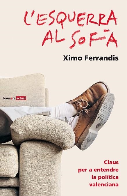 L'esquerra al sofà | 9788498241440 | Ferrandis, Ximo | Llibres.cat | Llibreria online en català | La Impossible Llibreters Barcelona