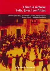 Córrer la sardana: balls, joves i conflictes | 9788423206988 | Diversos autors | Llibres.cat | Llibreria online en català | La Impossible Llibreters Barcelona