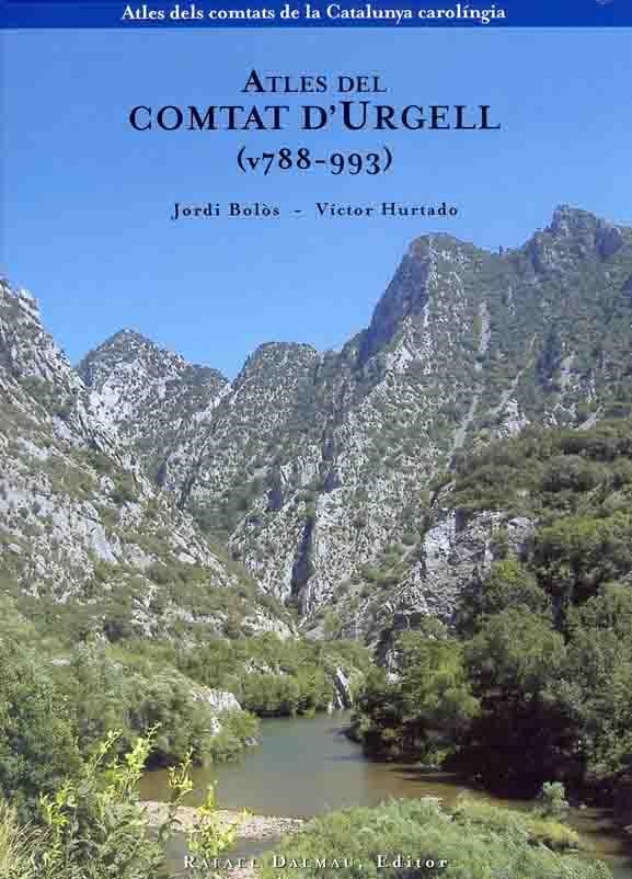 ATLES DEL COMTAT D'URGELL V788-993 | 9788423207008 | BOLÒS I MASCLANS, JORDI/HURTADO I CUEVAS, VÍCTOR | Llibres.cat | Llibreria online en català | La Impossible Llibreters Barcelona