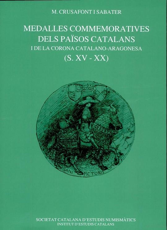 MEDALLES COMMEMORATIVES DELS PAISOS CATALANS | 9788472838642 | CRUSAFONT I SABATER, M. | Llibres.cat | Llibreria online en català | La Impossible Llibreters Barcelona