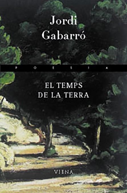 El temps de la terra | 9788483304099 | Gabarró, Jordi | Llibres.cat | Llibreria online en català | La Impossible Llibreters Barcelona