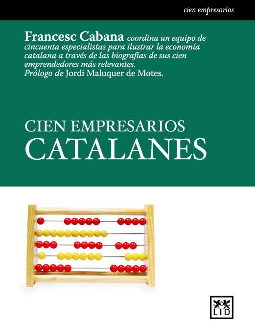 CIEN EMPRESARIOS CATALANES | 9788488717443 | CABANA, FRANCESC | Llibres.cat | Llibreria online en català | La Impossible Llibreters Barcelona