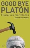 GOOD BYE, PLATÓN | 9788434453043 | MUÑOZ REDON, JOSEP | Llibres.cat | Llibreria online en català | La Impossible Llibreters Barcelona