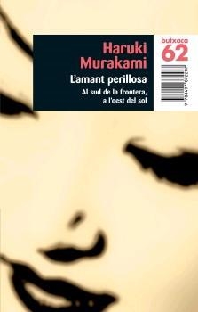 L'amant perillosa BU | 9788497872287 | Murakami, Haruki | Llibres.cat | Llibreria online en català | La Impossible Llibreters Barcelona