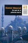 De part de la princesa morta | 9788429758856 | Mourad, Kenizé | Llibres.cat | Llibreria online en català | La Impossible Llibreters Barcelona