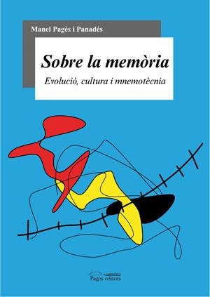 SOBRE LA MEMORIA | 9788497794633 | PAGES I PANADES, MANEL | Llibres.cat | Llibreria online en català | La Impossible Llibreters Barcelona