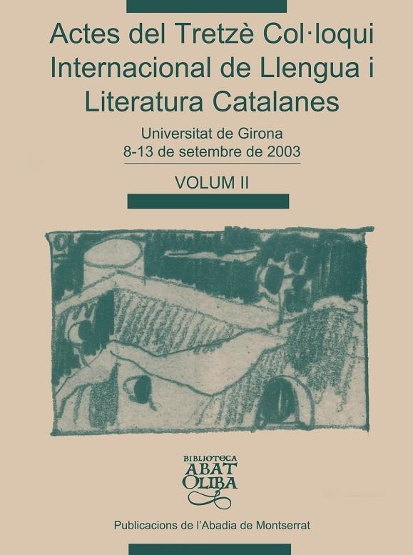 ACTES DEL TRETZE COL·LOQUI INTERNACIONAL VOL II | 9788484158783 | Varios autores | Llibres.cat | Llibreria online en català | La Impossible Llibreters Barcelona