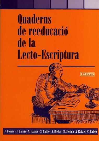 QUADERNS DE REEDUCACIO DE LA LECTO-ESCRIPTURA | 9788475845937 | VV.AA | Llibres.cat | Llibreria online en català | La Impossible Llibreters Barcelona