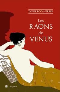 Les raons de Venus | 9788478718818 | Roca-Ferrer, Xavier | Llibres.cat | Llibreria online en català | La Impossible Llibreters Barcelona