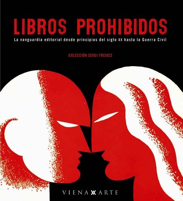 LIBROS PROHIBIDOS | 9788483304105 | COL. SERGI FREIXES | Llibres.cat | Llibreria online en català | La Impossible Llibreters Barcelona