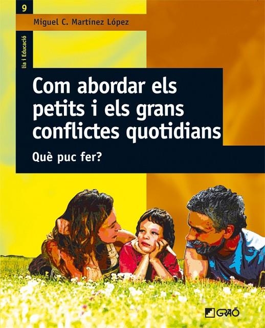 COM ABORDAR ELS PETITS I GRANS CONFLICTES QUOTIDIANS | 9788478274765 | MARTINEZ LOPEZ, MIGUEL C | Llibres.cat | Llibreria online en català | La Impossible Llibreters Barcelona