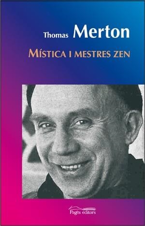 Místics i mestres. De l'espiritualitat cristiana al budisme zen | 9788497794558 | Merton, Thomas | Llibres.cat | Llibreria online en català | La Impossible Llibreters Barcelona