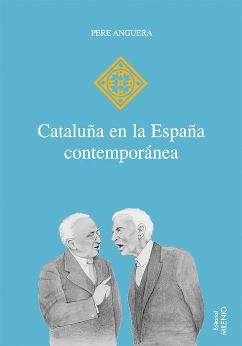 CATALUÑA EN LA ESPAÑA CONTEMPONEA | 9788497431989 | ANGUERA, PERE | Llibres.cat | Llibreria online en català | La Impossible Llibreters Barcelona