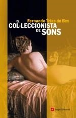 El col·leccionista de sons | 9788496521650 | Trías de Bes, Fernando | Llibres.cat | Llibreria online en català | La Impossible Llibreters Barcelona