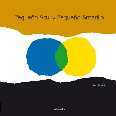 PEQUEÑO AZUL PEQUEÑO AMARILLO | 9788496388253 | LIONNI, LEO | Llibres.cat | Llibreria online en català | La Impossible Llibreters Barcelona