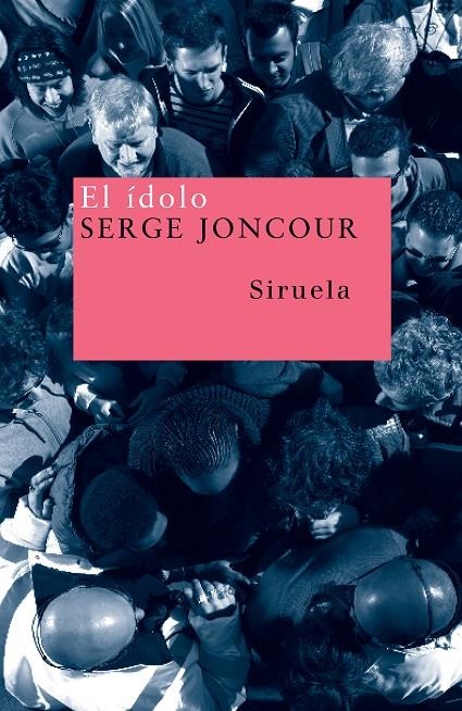 IDOLO, EL | 9788498410389 | JONCOUR, SERGE | Llibres.cat | Llibreria online en català | La Impossible Llibreters Barcelona