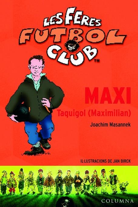 MAXIMILLIAM, MAXITAQUIGOL | 9788466406994 | MASANNEK, JOACHIM | Llibres.cat | Llibreria online en català | La Impossible Llibreters Barcelona