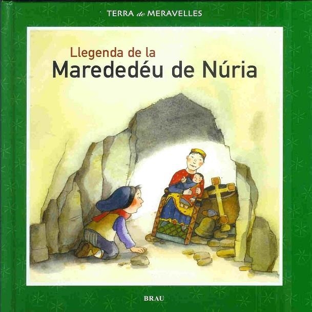 LLEGENDA DE LA MAREDEDÉU DE NÚRIA | 9788495946591 | Gardella Quer, M. Àngels | Llibres.cat | Llibreria online en català | La Impossible Llibreters Barcelona