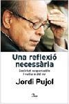 Una reflexió necessària. | 9788484378716 | Pujol i Soley, Jordi | Llibres.cat | Llibreria online en català | La Impossible Llibreters Barcelona