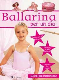 BALLARINA PER UN DIA | 9788478714827 | Varios autores | Llibres.cat | Llibreria online en català | La Impossible Llibreters Barcelona