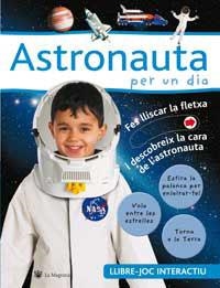 ASTRONAUTA PER UN DIA | 9788478714810 | Varios autores | Llibres.cat | Llibreria online en català | La Impossible Llibreters Barcelona