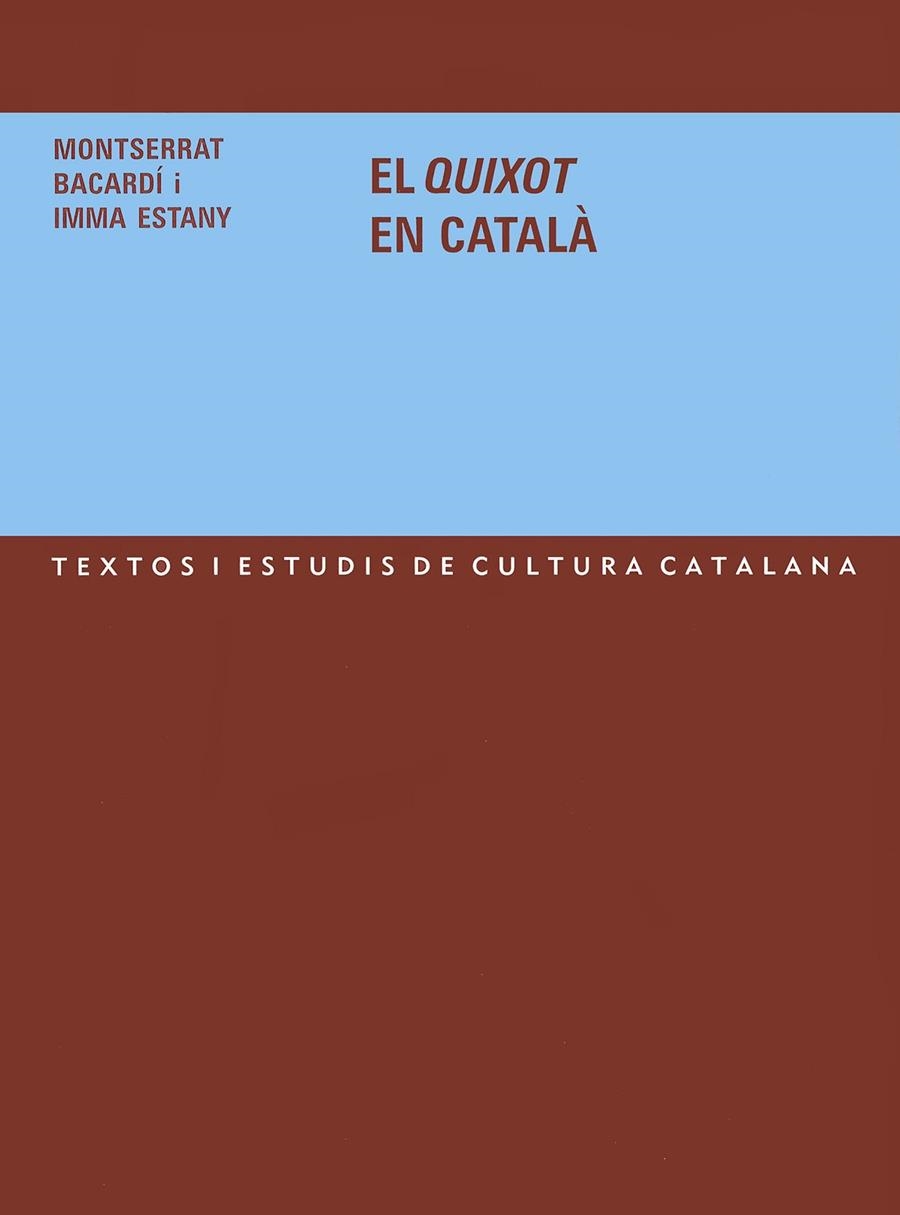 QUIXOT EN CATALA, EL | 9788484157748 | BACARDI, MONTSERRAT ; ESTANY, IMMA | Llibres.cat | Llibreria online en català | La Impossible Llibreters Barcelona