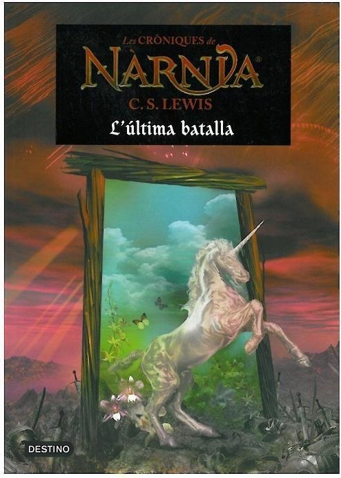 Les cròniques de Nàrnia. L'última batalla | 9788497089913 | Lewis, C.S. | Llibres.cat | Llibreria online en català | La Impossible Llibreters Barcelona