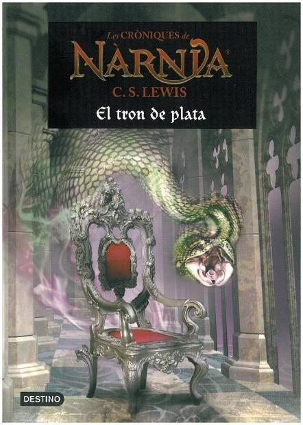 Les cròniques de Nàrnia. El tron de plata | 9788497089906 | Lewis, C.S. | Llibres.cat | Llibreria online en català | La Impossible Llibreters Barcelona