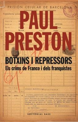 Botxins i repressors. Els crims de Franco i dels franquistes. | 9788485031597 | Preston, Paul | Llibres.cat | Llibreria online en català | La Impossible Llibreters Barcelona