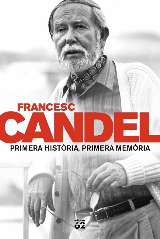 Primera història, primera memòria | 9788429757583 | Candel i Tortajada, Francesc | Llibres.cat | Llibreria online en català | La Impossible Llibreters Barcelona