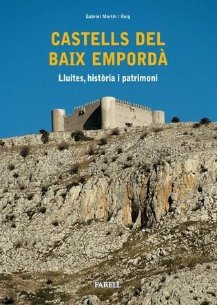 Castells del Baix Empordà | 9788495695574 | Martín Roig, Gabriel | Llibres.cat | Llibreria online en català | La Impossible Llibreters Barcelona