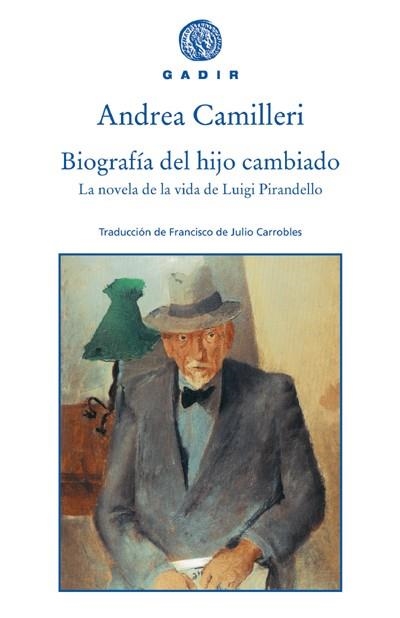 BIOGRAFIA DEL HIJO CAMBIADO : LA NOVELA DE LA VIDA DE LUIGI | 9788493474829 | CAMILLERI, ANDREA | Llibres.cat | Llibreria online en català | La Impossible Llibreters Barcelona