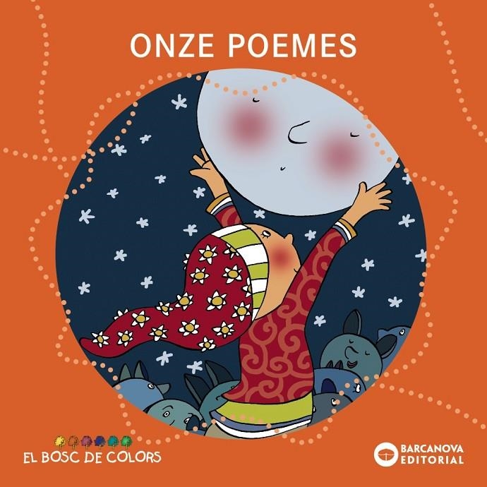 ONZE POEMES (EL BOSC DE COLORS) | 9788448918972 | Baldó, Estel/Gil, Rosa/Soliva, Maria | Llibres.cat | Llibreria online en català | La Impossible Llibreters Barcelona