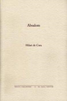 Absalom | 9788495232991 | de Cara, Hilari | Llibres.cat | Llibreria online en català | La Impossible Llibreters Barcelona