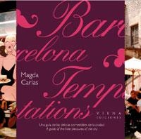 BARCELONA TEMPTATIONS | 9788483303498 | CARLAS, MAGDA | Llibres.cat | Llibreria online en català | La Impossible Llibreters Barcelona