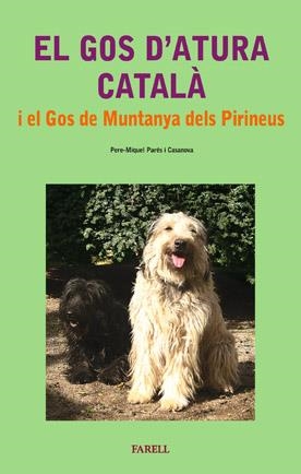 El gos d'atura català i el gos de muntanya dels Pirineus | 9788495695604 | Parés Casanova, Pere-Miquel | Llibres.cat | Llibreria online en català | La Impossible Llibreters Barcelona