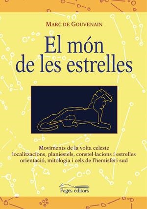 El món de les estrelles | 9788497793667 | De Gouvenain, Marc | Llibres.cat | Llibreria online en català | La Impossible Llibreters Barcelona