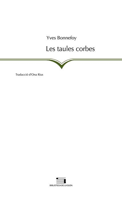 TAULES CORBES, LES | 9788497793650 | BONNEFOY, YVES | Llibres.cat | Llibreria online en català | La Impossible Llibreters Barcelona